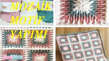 Tığ İşi Kolay Mozaik Battaniye Motifi Yapılışı